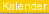 Kalender (ALT+K)