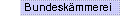 Bundesk�mmerei (ALT+U)